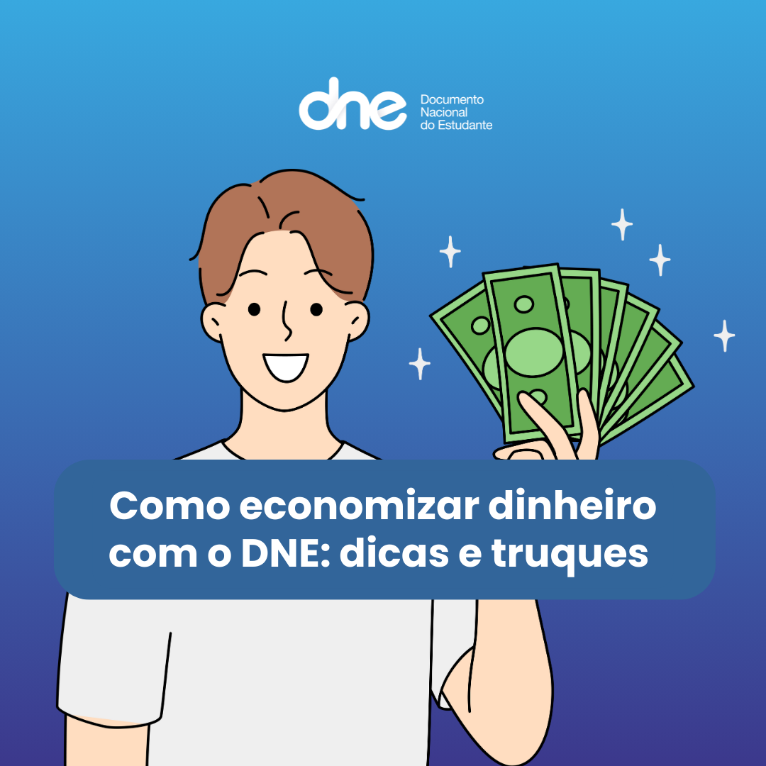 Como economizar dinheiro com o DNE: dicas e truques