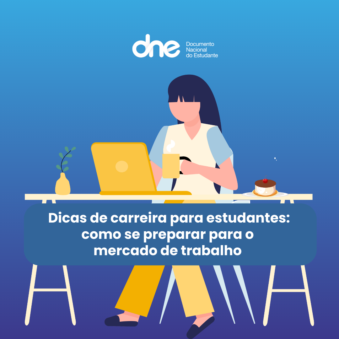 Dicas de carreira para estudantes: como se preparar para o mercado de trabalho