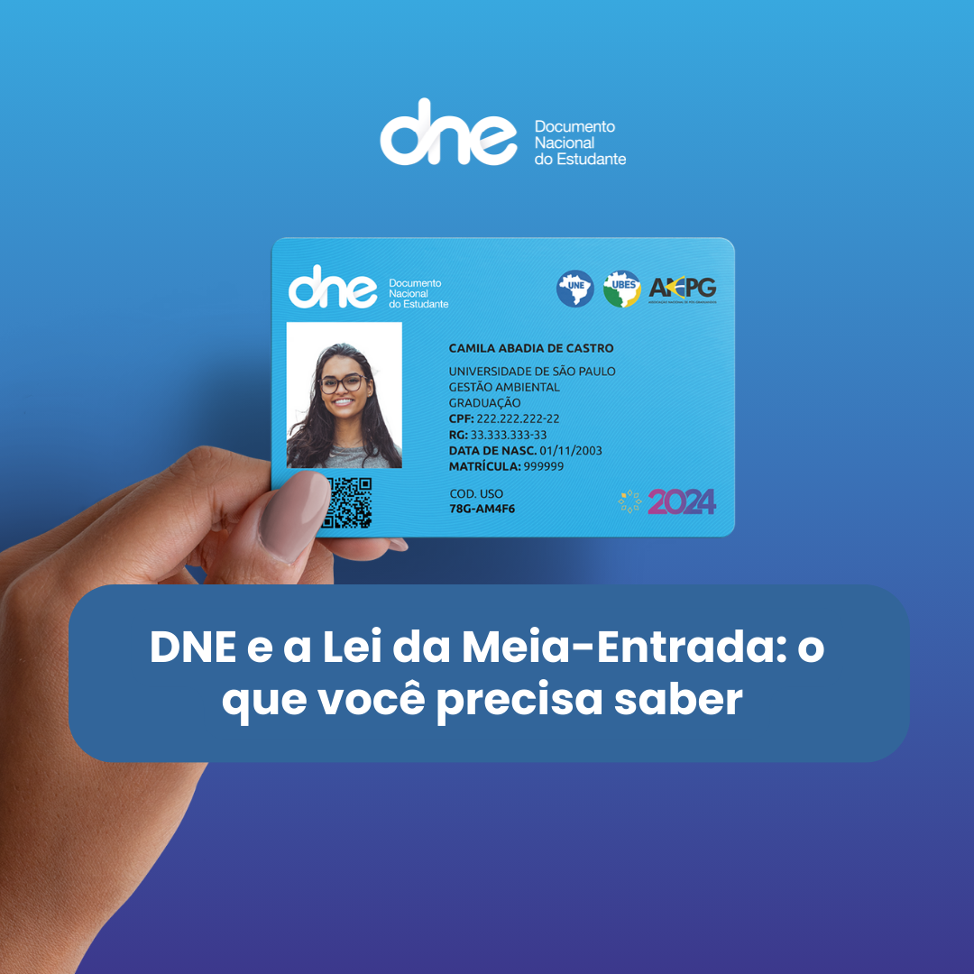DNE e a Lei da Meia-Entrada: O que Você Precisa Saber