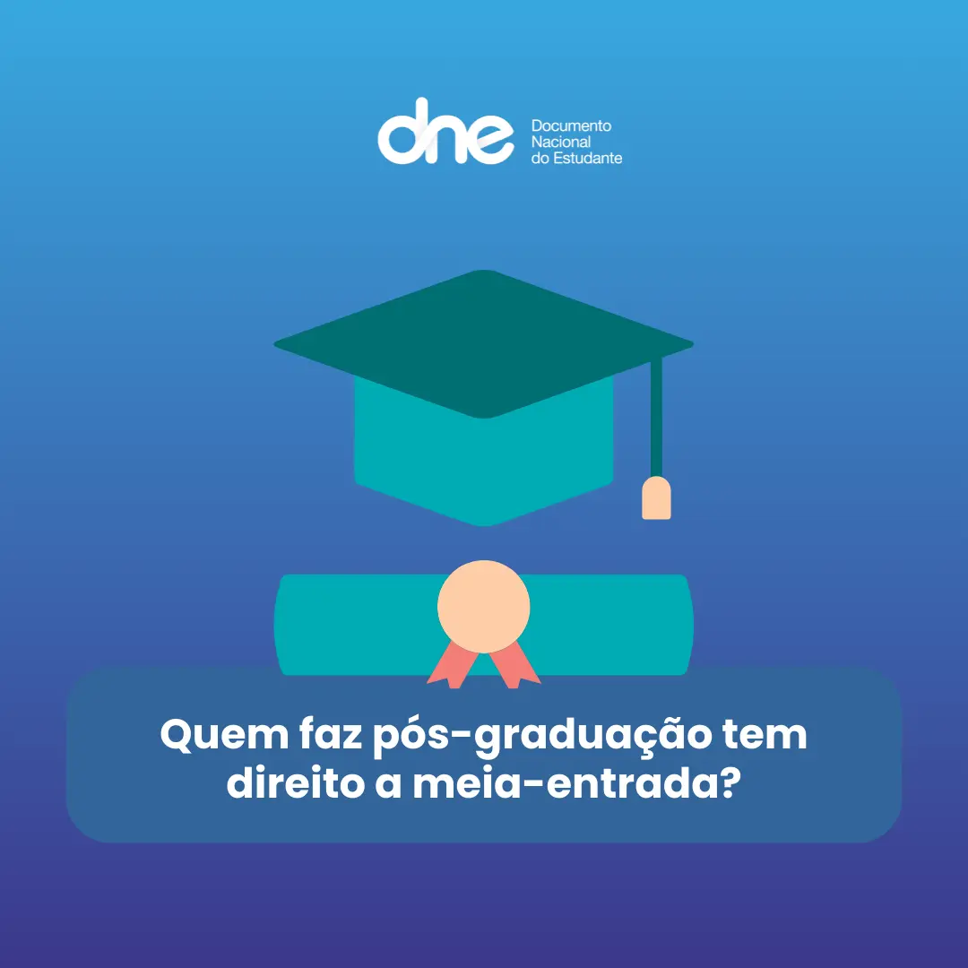 Quem faz Pós-Graduação tem Direito a Meia-Entrada
