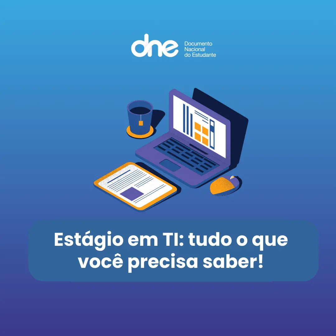 Estágio TI- tudo o que você precisa saber