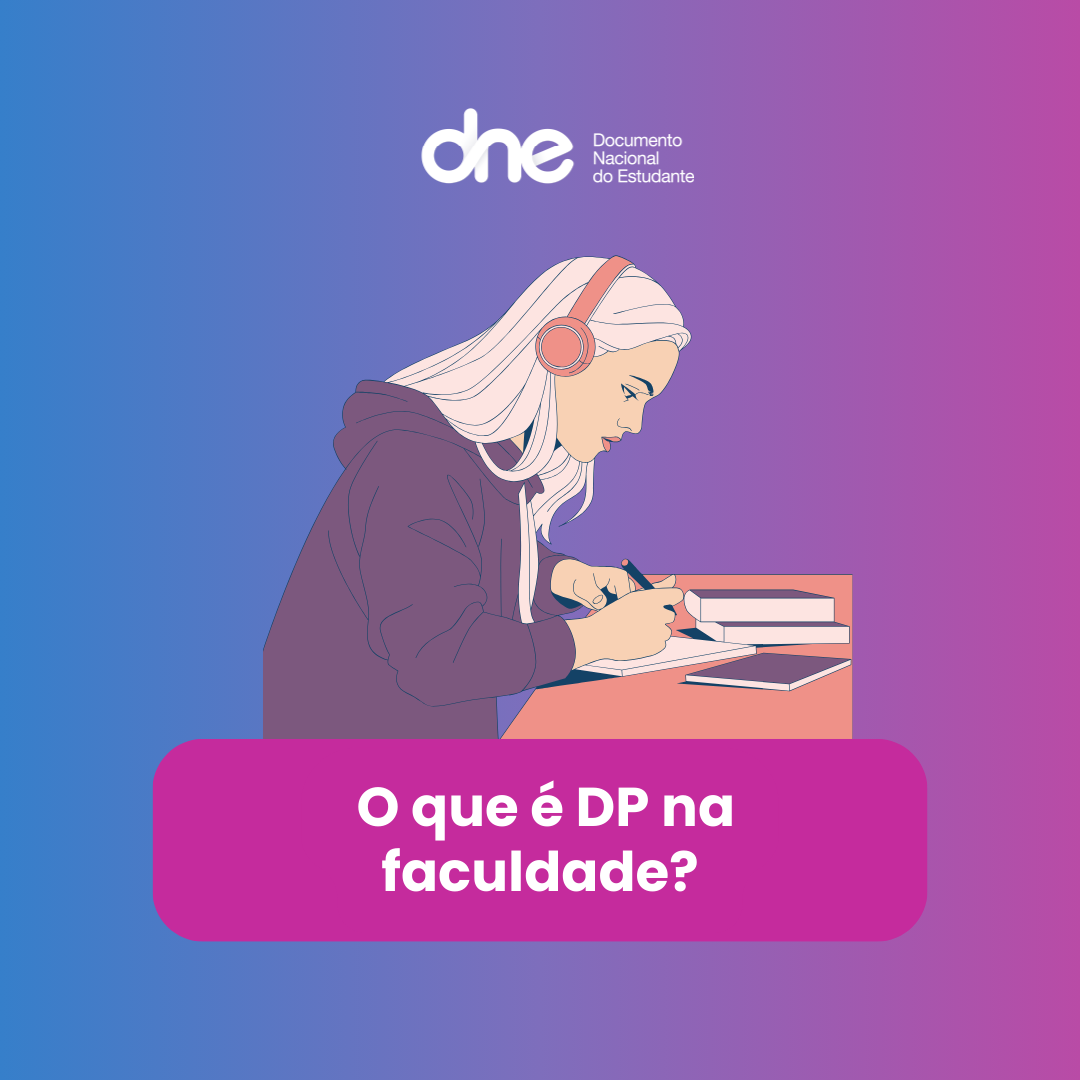 O que é DP na faculdade?